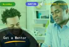 MyJobMag 30 Day Work Challenge: Day 26 - Find a Mentor